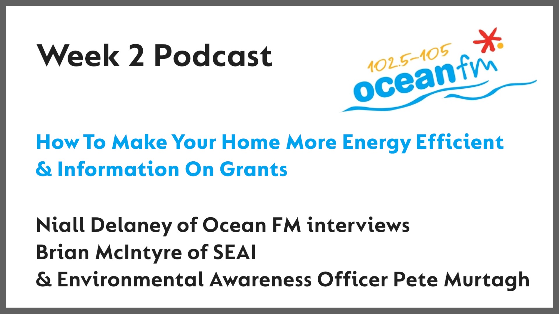 This week’s Green Aware Sligo interview on Ocean FM
